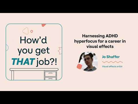 HYGTJ?! | Harnessing ADHD hyperfocus for a career in visual effects thumbnail