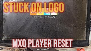STUCK LOGO ON MXQ ANDROID TV BOX PROBLEM