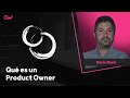 Qué es un Product Owner