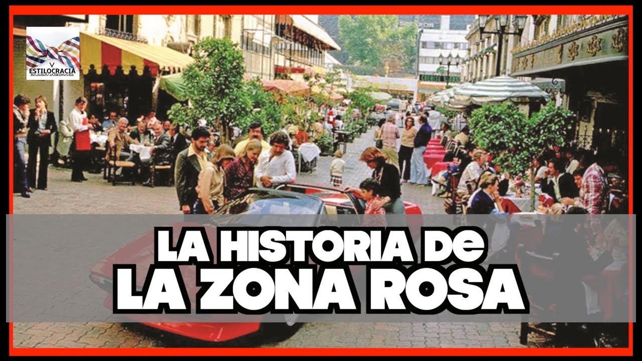 La ZONA ROSA de la CDMX ¿Conoces su HISTORIA?