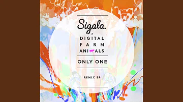 Only One (Blonde vs Sigala Remix)
