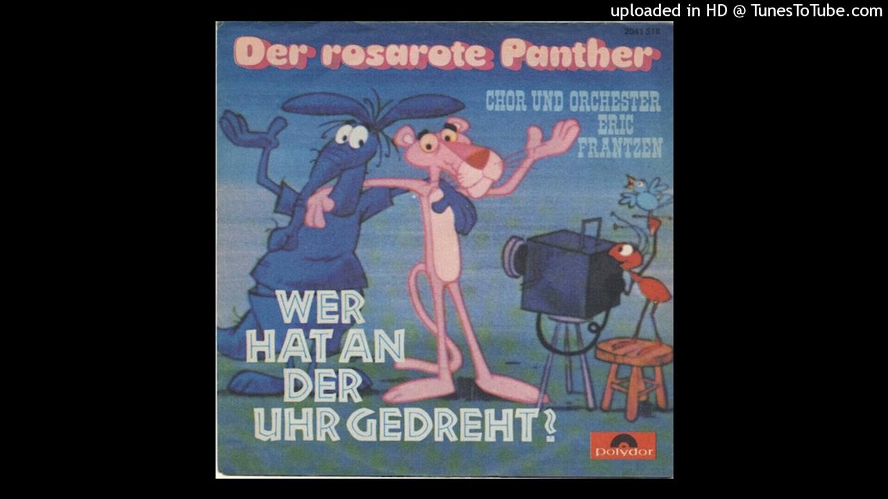 Paulchen Panther Wer Hat An Der Uhr Gedreht Text Der rosarote Panther "Wer hat an der Uhr gedreht" (1974) - YouTube