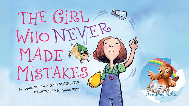 📖 Kids Book Read Aloud: The Girl Who Never Made Mistakes: A Growth Mindset Book - DayDayNews