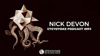 Nick Devon - Steyoyoke Podcast #093