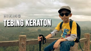 Cerita Ibra - Hiking ke Tebing Keraton Bandung