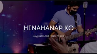Video thumbnail of "Hinahanap ko/Higit sa lahat Medley (Malayang Pilipino) | GFCRC Worship | Sunday Worship Service"