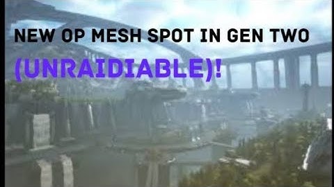 NEW MESH SPOT IN GENESIS TWO (UNRAIDIABLE)