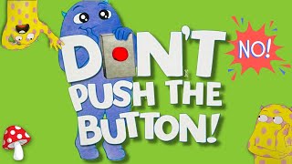 🙅🏽 Don't Push the Button! 🔴(kids books read aloud) Interactive story