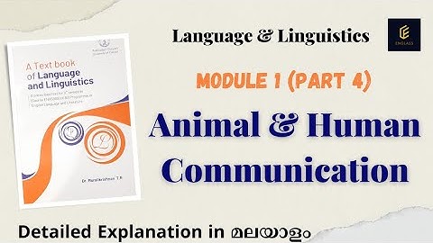 Animal and Human Communication || Language and Linguistics || Module 1|| Fifth Sem BA English