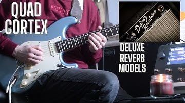 Quad Cortex - Fender Deluxe Reverb Normal and Vibrato MODEL DEMO