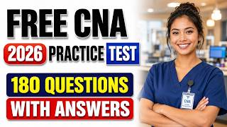 Free CNA Practice Test 2026 - 180 Essential Certified Nursing Assistant Questions
