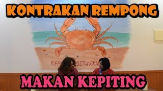 KEPITING BAGAN SITUNGKU RAJA || KONTRAKAN REMPONG EPISODE 96