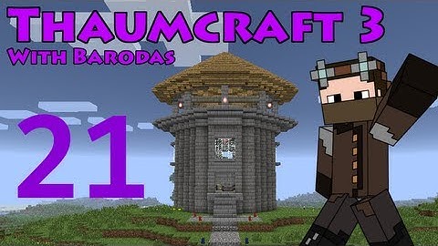 Thaumcraft 3 - Part 21 - Arcane Ear, Advanced Stone Golems, and Intelligence Cores