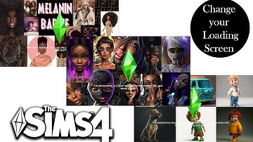 How to change your Loading Screen on The Sims 4 l ✨Tutorial ✨