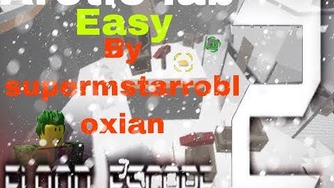 Roblox Fe2 map test: Arctic lab [easy] by supermstarrobloxian