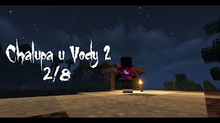 Chalupa u Vody 2 | Štěpa Production | Český Minecraft Horror Film |PART 2/8|