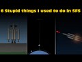6 Very stupid things I used to do in Spaceflight Simulator