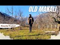 Old Manali Trip | Beas Bihal Nature Park | Apple Farms | Himalayan Country House Hotel in Manali