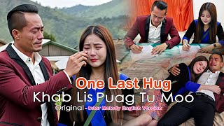Download Lagu One Last Hug | Khab Lis - Puag Tu Moo (original) - Inter Melody English Version | Cover Sad MV MP3