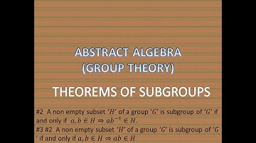 THEOREMS OF SUBGROUPS
