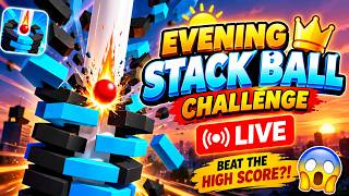 🔥 EVENING STACK BALL CHALLENGE! 🎯 Can We Beat the High Score? 😱 | LIVE screenshot 2