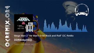Mega Man 2 OC ReMix by DDRKirby(ISQ): "Air Man's 9-bit Rock & Roll" [Air Man] (#3898) chords