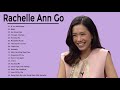 Rachelle Ann Go Hit Full Album 2021- Rachelle Ann Go Nonstop Playlist 2021