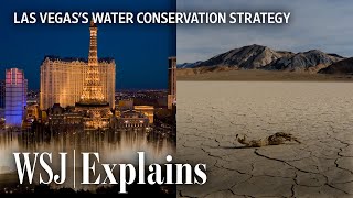 Las Vegas: A Water Conservation Trailblazer Amid the Worst Drought in 1,200 Years | WSJ