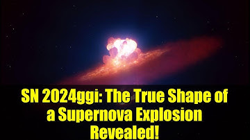 SN 2024ggi: The True Shape of a Supernova Explosion Revealed!