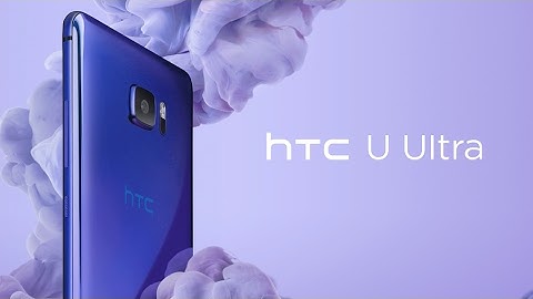 HTC U Ultra. It