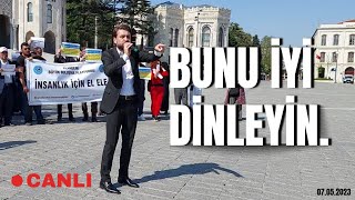 TÜM PARTİLER SİZİ UYARIYORUZ. BU İŞGALİ DURDURACAKSINIZ! MEYDANDAYIZ.