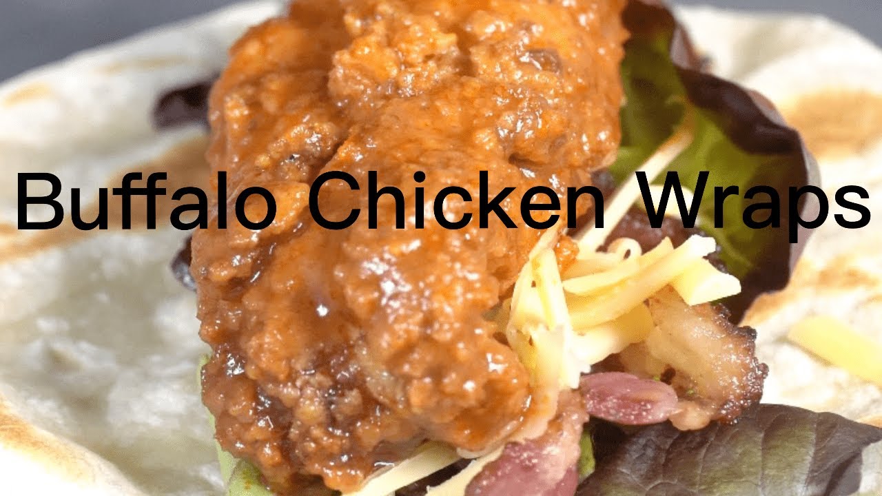 Buffalo Chicken Tender Wraps The Golden Balance YouTube