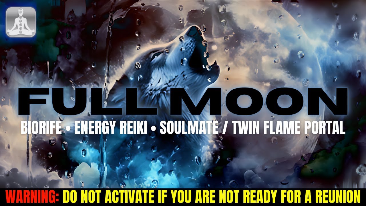 🌕🙌 FULL MOON PORTAL TWIN FLAME RETURN [WARNING: an unavoidable reunion ...