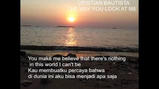 the way you look at me_lirik dan terjemahan