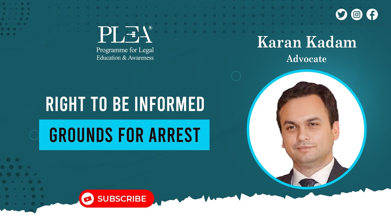 Right to be Informed Grounds for Arrest by Karan Kadam - YouTube