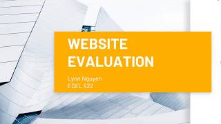 Website Evaluation by Lynn Nguyen (EDEL 522 - Section 59)