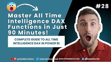 #28 - Learn Every Time Intelligence DAX Function in 1.5 Hours - Power BI Full Tutorial
