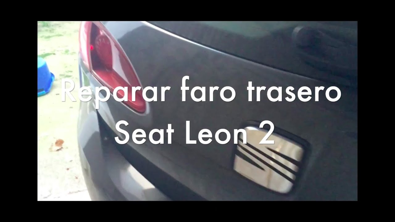 Trasero Leon Faro Seat Reparar 2 qUMzSVp