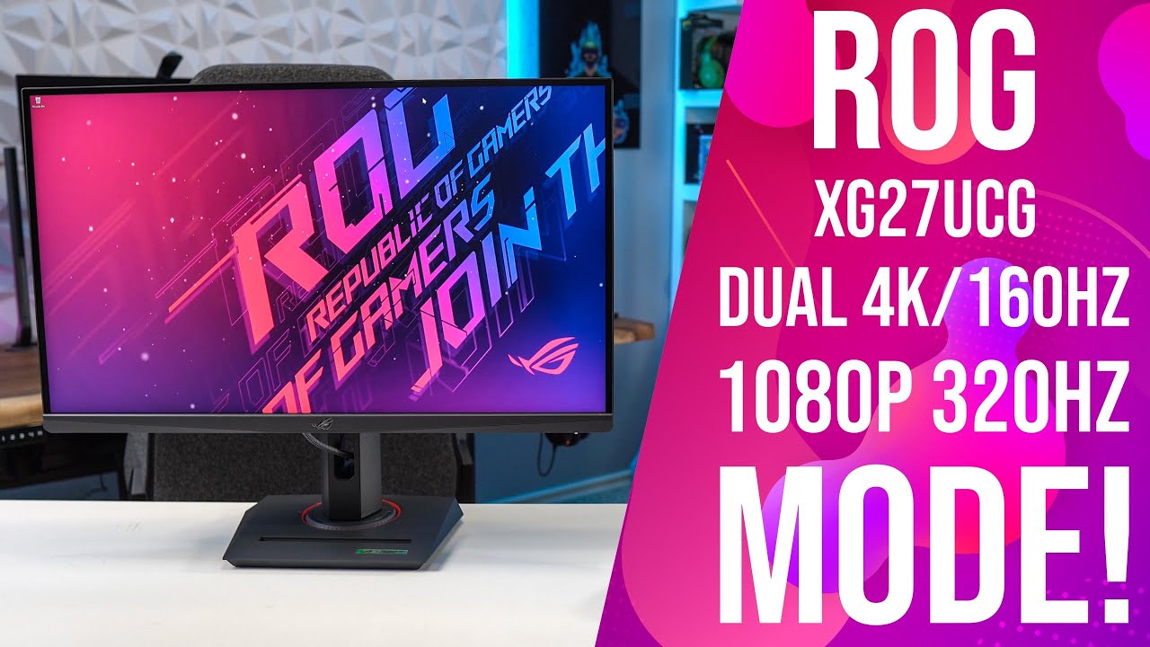 ROG XG27UCG REVIEW - THE DUAL 4K/160hz & 1080p/320hz MODE IS