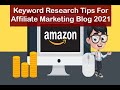 Keyword Research Tips For Affiliate Marketing Blog 2021