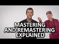 Mastering and Remastering as Fast As Possible
