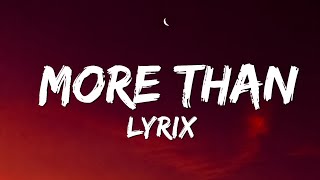More Than (Lyrics) I Prayed For | Romantic Pop Love Song