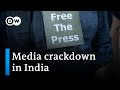 Indian Media under attack by Modi government | DW News