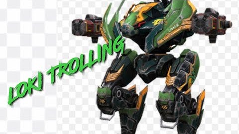 LOKI TROLLING (WAR ROBOTS ) read description