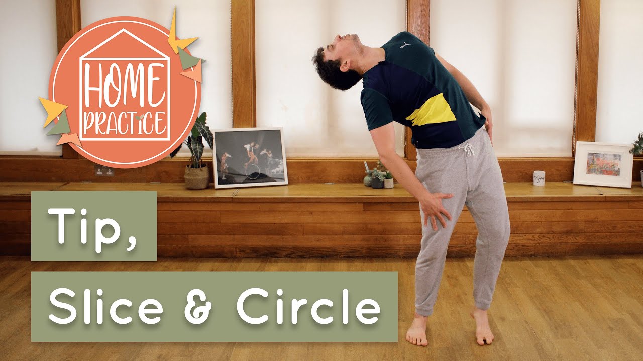 Tip, Slice, Circle | Inspired by Artificial Things | Home Practice | Inclusive Contemporary Dance