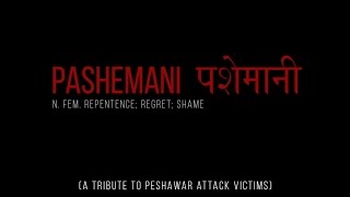 Pashemani | A Tribute To Peshawar Attack Victims | Siddhant Kaushal | Prod. By GD 47 Muzik