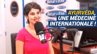[AVS] Ayurvéda, une médecine internationale ! - Sophie Benabi