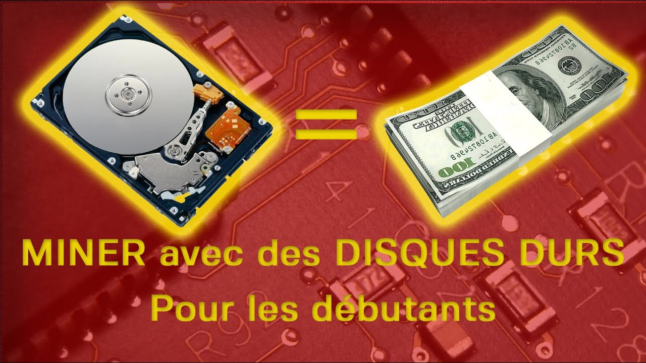 MINER avec ses DISQUES DURS pour DEBUTANT