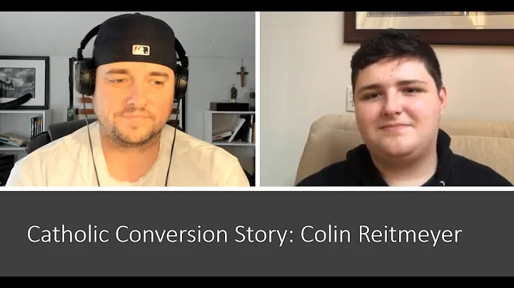 Atheist to Catholic: Colin Reitmeyer Conversion st...
