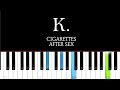 Cigarettes After Sex - K. (Piano Tutorial)